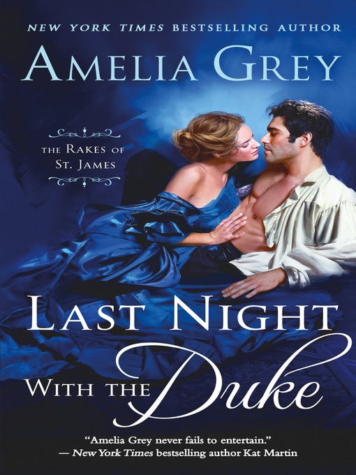 Title details for Last Night with the Duke by Amelia Grey - Wait list